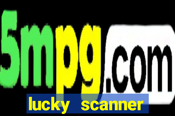 lucky scanner leitor da sorte